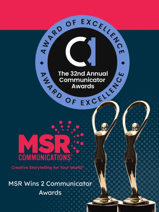 Award of Excellence. MSR Communicators. MSR Wins 2 Communicator Awards