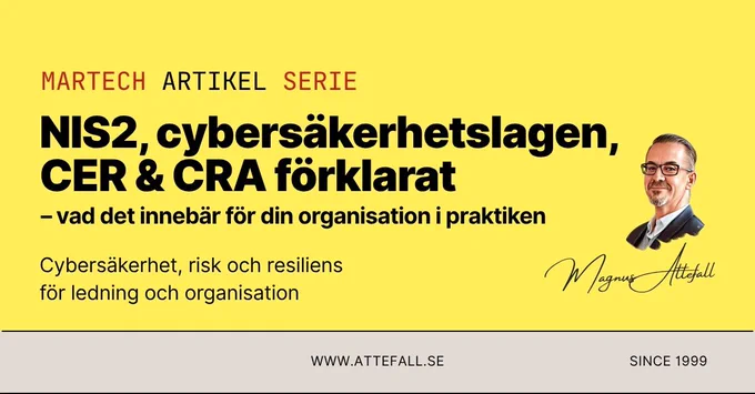 NIS2, CER och CRA – från IT-fråga till ledningsansvar. 