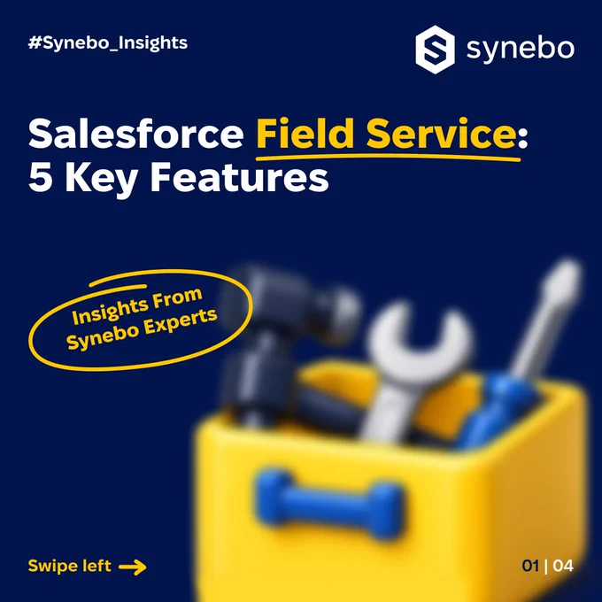 Salesforce Field Service: 5 Key Features