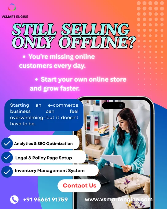 Build your own e-commerce store with VSMART ENGINE and grow your business faster with smart features like SEO optimization, inventory management, and secure online selling. 🛒📈

📞  91 95661 91759
🌐 VSMART ENGINE Official WebsitE