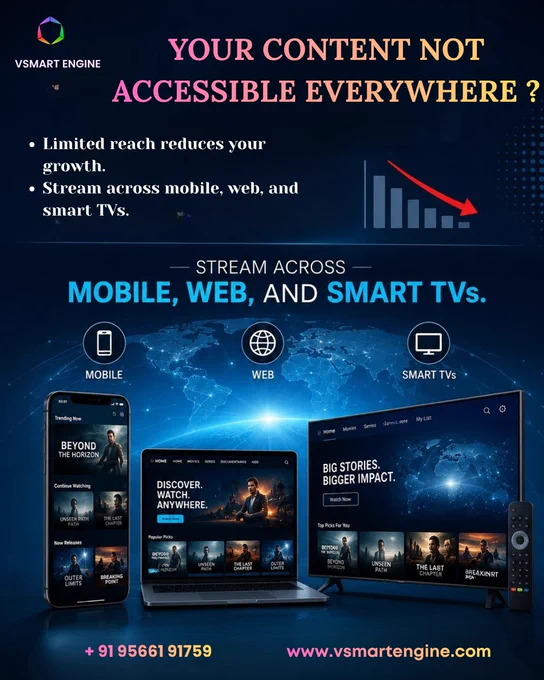 Stream your content seamlessly across mobile, web, and smart TVs with VSMART ENGINE and connect with your audience anytime, anywhere. 🌍🚀

📞  91 95661 91759
🌐 VSMART ENGINE Official Website