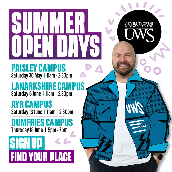 Summer Open Days poster for the University of the West of Scotland. Lists dates and times for Paisley Campus, Lanarkshire Campus, Ayr Campus, and Dumfries Campus. Includes a person in a blue jacket with "UWS" on it, standing beside event details. Sign-up information is highlighted.