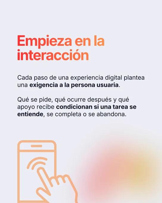 La accesibilidad empieza en la interacción: qué se pide, qué ocurre después y qué apoyo recibe la persona usuaria.