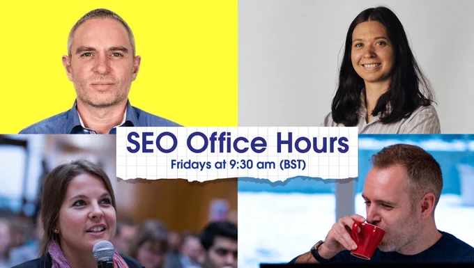 SEO Office Hours panel for Friday 8th May 2026: Andy Barr, Katarina Dahlin, Jo Turnbull, Michael Chidzey