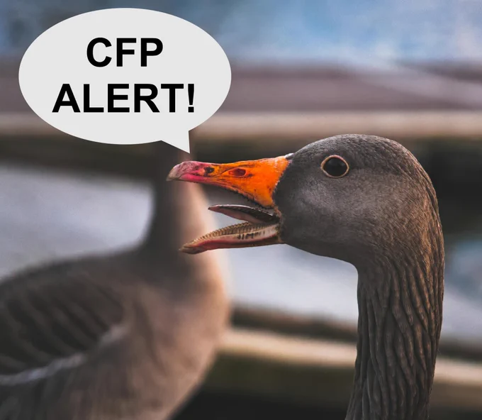 Image of a grey goose honking with a speech bubble saying, "CFP Alert!"