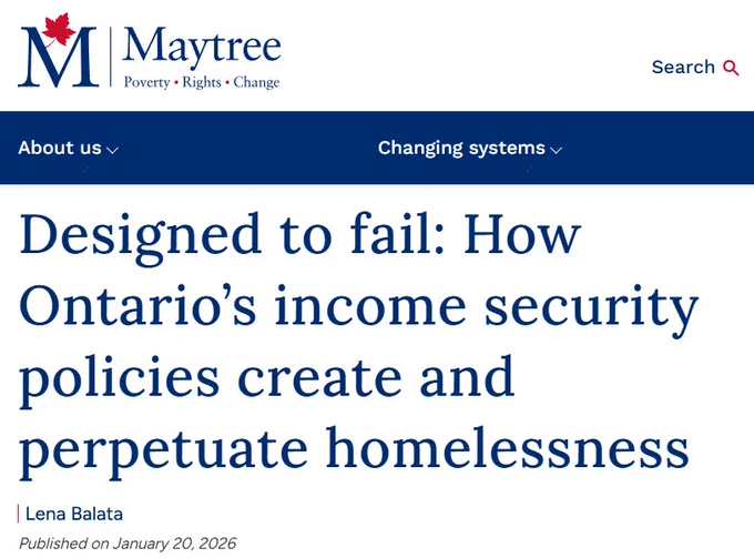 maytree report: Designed to fail: how ontario's income security policies create and perpetuate homelessness. 