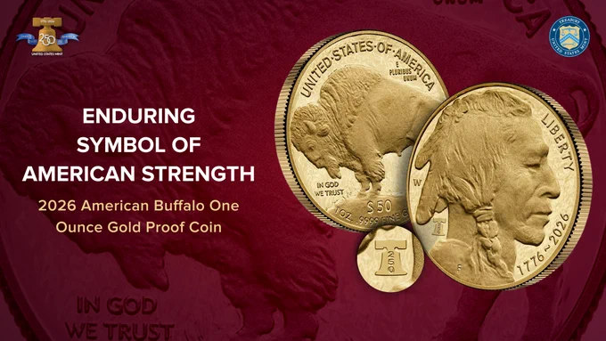 Both sides of a Gold American Buffalo coin are displayed, featuring a buffalo on one side and a Native American profile on the other. The text reads, "Enduring Symbol of American Strength," promoting the 2026 American Buffalo One Ounce Gold Proof Coin. Logos are present in the top corners.