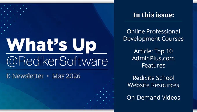 What's Up at Rediker Software May 2026 E-Newsletter