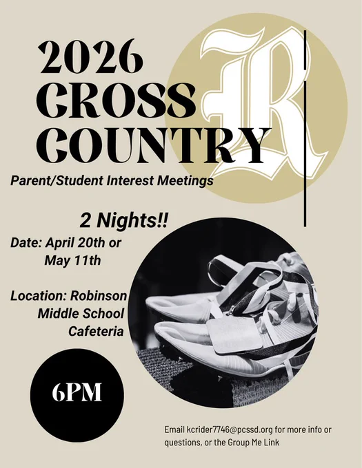 Robinson High School Cross Country Flyer Parent/ Student Interest Meeting April 20th or May 11th 