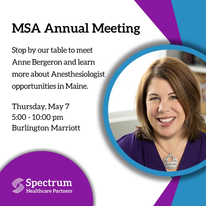 Invitation for the MSA Annual Meeting featuring Anne Bergeron at the Burlington Marriott. Includes key details and Spectrum Healthcare Partners logo.