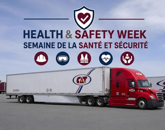 A red C.A.T. Inc tractor trailer is parked in a yard under a clear sky. Above the truck, a banner reads “Health and Safety Week / Semaine de la Santé et Sécurité.” A shield with a checkmark icon is centered at the top. Below the text are five circular safety icons representing a hard hat, safety goggles, a reflective vest, a heart with a pulse line, and hands protecting a person.