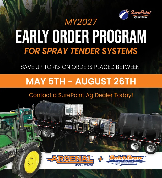 Plan ahead and save with a special Early Order Program on SurePoint™ Spray Tender Systems purchased this summer for next season! From May 5th through August 26th, 2026, dealers and growers can take advantage of discounts on MY2027 spray tender orders for #QuickDraw, #Arsenal Spray Trailer, or combined setups that include both.

Place orders before June 17th to receive a 4% discount, or order between June 18th and August 26th to receive a 2% discount. Growers should use our Find a Dealer tool to request a quote from their local #SurePointAg dealer: www.surepointag.com/dealers.

#SprayTender #AgTech #FarmEfficiency #Agriculture #SpraySmarter