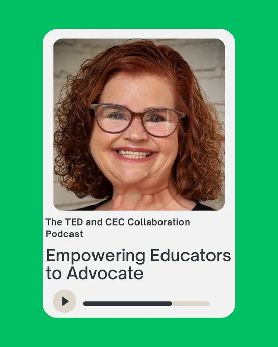 A bright green background frames a podcast-style graphic featuring a portrait of Dr. Sears with curly red hair, glasses, and a warm smile. She is set against a light brick wall. Below her photo, text reads “The TED and CEC Collaboration Podcast” and the episode title “Empowering Educators to Advocate.” A simple audio play bar sits at the bottom of the graphic, designed to look like a podcast player interface.