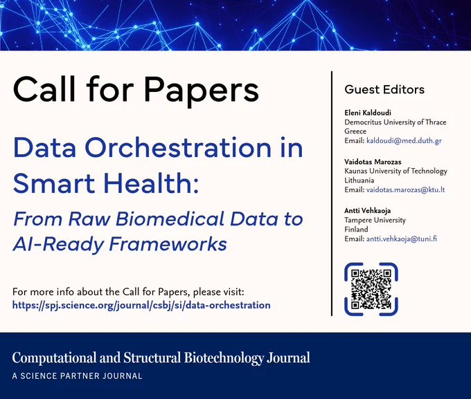 📢 Call for Papers: Data Orchestration in Smart Health: From Raw Biomedical Data to AI-Ready Frameworks

⏳ Submission Deadline: 30 December 2026

🔗 Submit your work: https://spj.science.org/journal/csbj/si/data-orchestration

