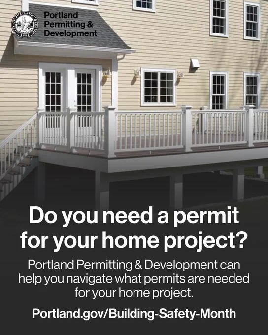 A large, white deck attached to the back of beige house. Text reads “Do you need a permit for your home project? Portland Permitting & Development can help you navigate what permits are needed for your home project.” Portland.gov/Building-Safety-Month