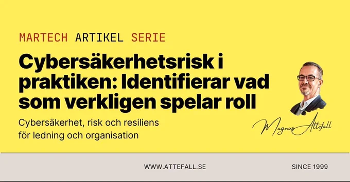 Cyberriskanalys med fokus på affärskritiska risker och prioritering baserat på påverkan.
