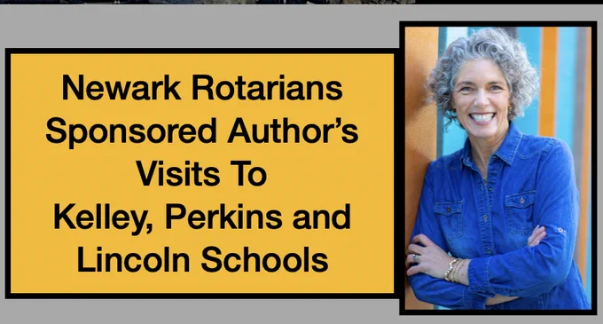 Newark Rotarians sponsored author's visits to Kelley, Perkins and Lincoln Schools