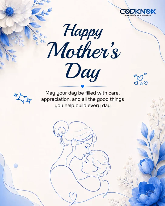 An infographic image with text "Happy Mother’s Day, May your day be filled with care, appreciation, and all the good things you help build every day."
