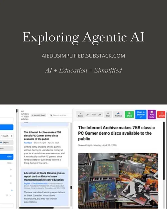 The image has a dark gray header with large white serif text reading “Exploring Agentic AI,” followed by “AIEDUSIMPLIFIED.SUBSTACK.COM” and the tagline “AI   Education = Simplified.” The lower half shows a cropped, slightly blurred screenshot of the Fetch N Feed RSS reader with an article about Internet Archive PC Gamer demo discs open in the reading pane.