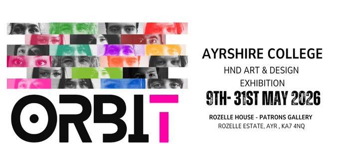 A graphic image featuring a collage of black‑and‑white photographs of eyes arranged in horizontal strips, each strip tinted with a different bright colour including pink, green, blue, orange, and red. Below the collage is the bold title “ORBIT,” with the “O” stylised as a circle with a dot in the centre and the “T” highlighted in pink. Underneath, text reads: “Ayrshire College HND Art & Design Exhibition, 9th–31st May 2026.”