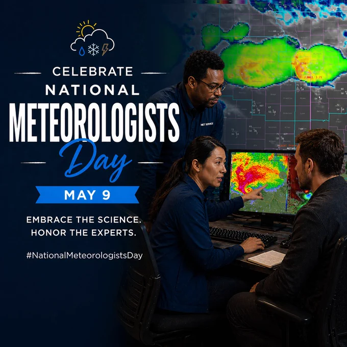 A promotional graphic for National Meteorologists Day shows three meteorologists collaborating at a severe weather workstation. A woman seated at a computer points toward a radar display showing an intense supercell thunderstorm with bright red and purple reflectivity, while two male colleagues observe closely. A large wall display behind them shows additional weather radar and warning data. The meteorologists wear dark blue professional attire in a dimly lit forecast office environment. On the left side of the graphic, bold text reads: “Celebrate National Meteorologists Day — May 9.” Below it are the phrases “Embrace the Science. Honor the Experts.” and the hashtag “#NationalMeteorologistsDay.” Above the text is a weather-themed icon featuring a cloud, sun, raindrop, snowflake, and lightning bolt.