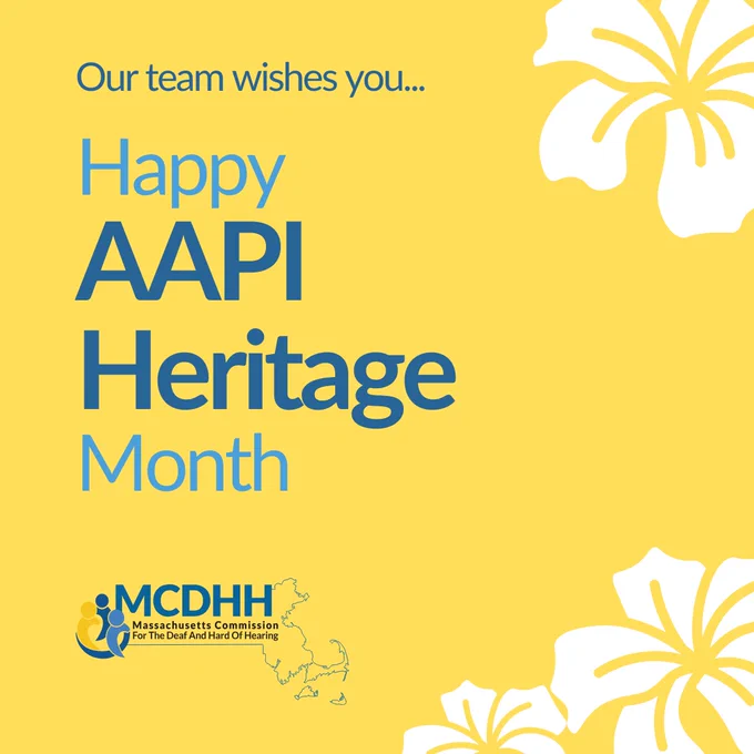 Blue text states “Our team wishes you happy #AAPI Heritage Month” over a yellow background. The MCDHH logo displays in full color at the foot of the animated graphic. White flowers frame the corners of the graphic.