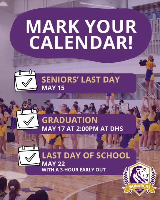 Cheerleaders perform in a gym with text announcing seniors' last day on May 15, graduation on May 17 at 2 PM, and last day of school on May 22 with early dismissal.
