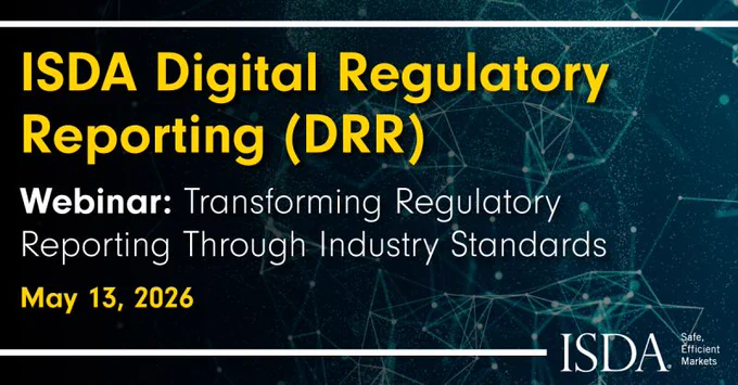 ISDA’s Digital Regulatory Reporting (DRR) initiative represents a step change in meeting reporting obligations, enabling firms to use a golden-source, machine-executable representation of each rule set, aligned to the Common Domain Model (CDM).

With nine reporting regimes already live and a roadmap to support 14 regimes across nine jurisdictions, the ISDA DRR is gaining real industry momentum.

Join our upcoming webinar on May 13 at 2pm BST for a practical introduction to the ISDA DRR, how it works, why it matters and how firms can use this free, mutualized industry solution to improve regulatory reporting.

Register: https://events.isda.org/ISDA-DRR-Webinar-13-May-2026/page/5935616/register