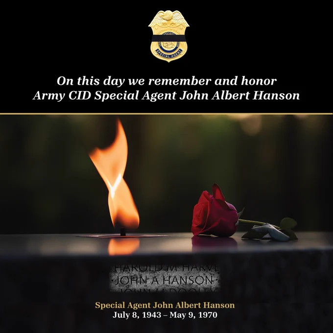 Army CID Special Agents John Albert Hanson (July 8, 1943 – May 9, 1970) 