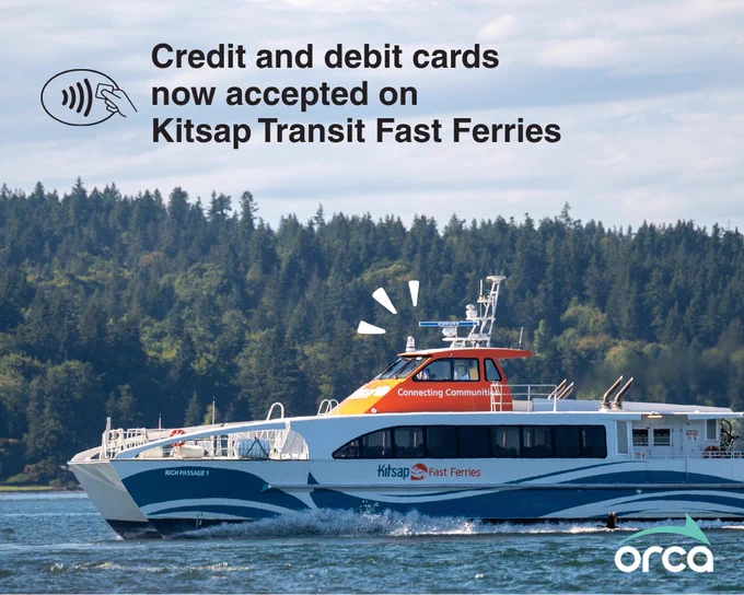 Credit and debit cards now accepted on Kitsap Transit Fast Ferries. Photo of a Fast Ferry on the water.