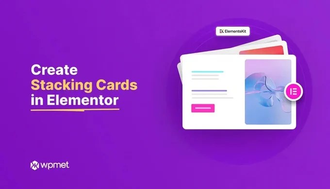 How to Create Stacking Cards in Elementor
