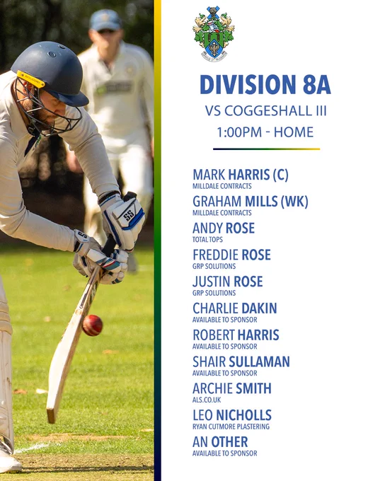 Halstead Cricket Club 3rd XI team sheet for Week Six. Division 8A vs Coggeshall III, 1:00pm, Home. Squad: Mark Harris C (Milldale Contracts), Graham Mills WK (Milldale Contracts), Andy Rose (Total Tops), Freddie Rose (GRP Solutions), Justin Rose (GRP Solutions), Charlie Dakin, Robert Harris, Shair Sullaman, Archie Smith (ALS.co.uk), Leo Nicholls (Ryan Cutmore Plastering), An Other. A low-angle action photo of a batsman playing a drive, ball visible near the bat, occupies the left half.