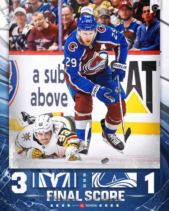 Final score from Game Two vs. Vegas.
Vegas Golden Knights, 3.
Colorado Avalanche, 1.

Presented by Toyota.