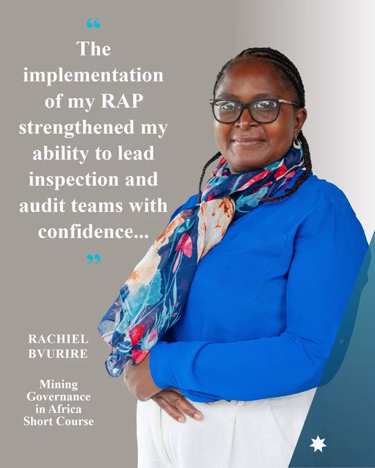 Rachiel stands smiling wearing glasses, a colourful scarf, blue shirt, and white pants. She is quoted: “Since completing the program, I have been entrusted with more responsibilities in the workplace, including spearheading the technical team...” Rachel Bvurre, Mining Governance in Africa Short Course. 