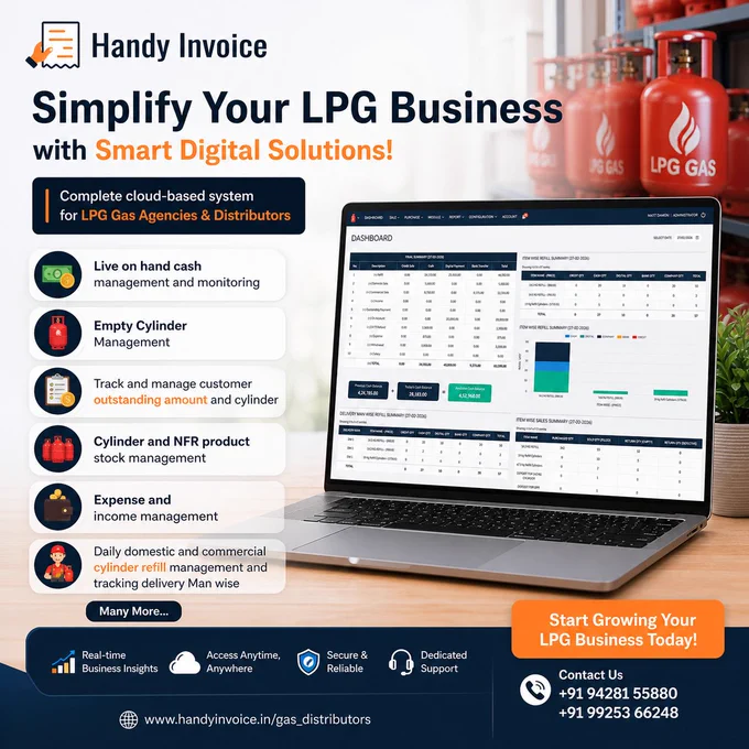 Simplify Operations. Increase Growth. 

હવે LPG ડિસ્ટ્રિબ્યુટર મેનેજમેન્ટ બનશે વધુ સરળ અને ઝડપી 🚀

#HandyInvoice #LPGDistributors #GasAgency #BusinessAutomation #CloudSoftware #DigitalIndia #LPGIndustry