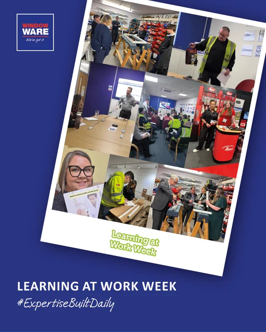 To coincide with Learning at Work Week, Window Ware shares photos of employees involved in practical workshops and regular hands-on learning to enhance expertise.