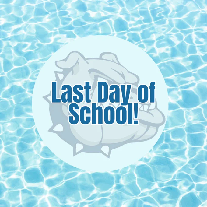 Last Day of School!
