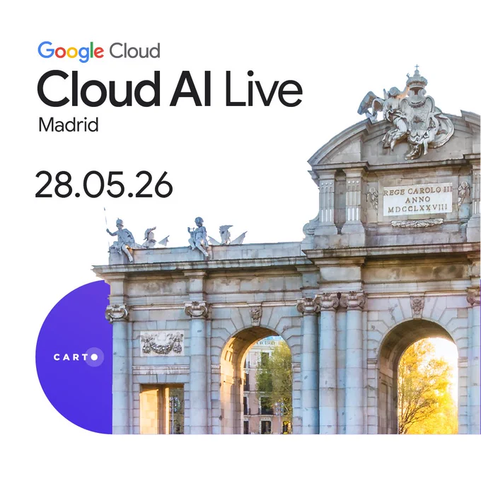 CARTO @ Google Cloud AI Live Madrid