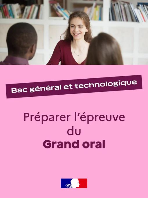 Baccalauréat général et technologique - Préparer le Grand oral