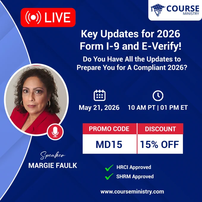 Live webinar is going to live in few hours!
Get ready and reserve your spot now.

Seats are limited!

https://www.courseministry.com/webinar/key-updates-for-2026-form-i-9-and-e-verify-do-you-have-all-the-updates-to-prepare-you-for-a-compliant-2026