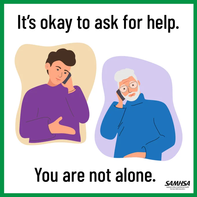 Two illustrated people are depicted talking on phones. The text reads "It's okay to ask for help. You are not alone." The SAMHSA logo is in the lower right corner.
