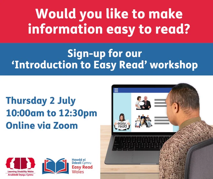 Red and blue background with white writing that reads: "Would you like to make information easy to read? Sign up for our 'Introduction to Easy Read' workshop, Thursday 2 July, 10:00am to 12:30pm, online via Zoom."