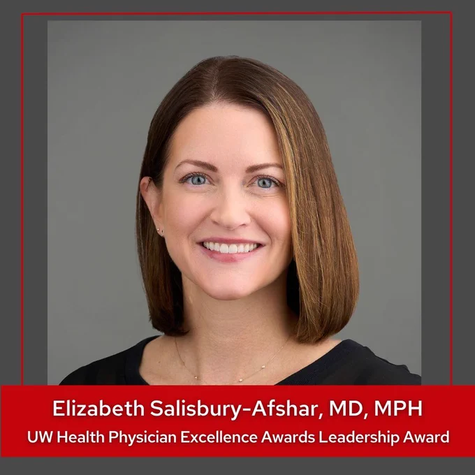 A headshot of Elizabeth Salisbury-Afshar, MD, MPH; UW Health Physician Excellence Awards Leadership Awardee.