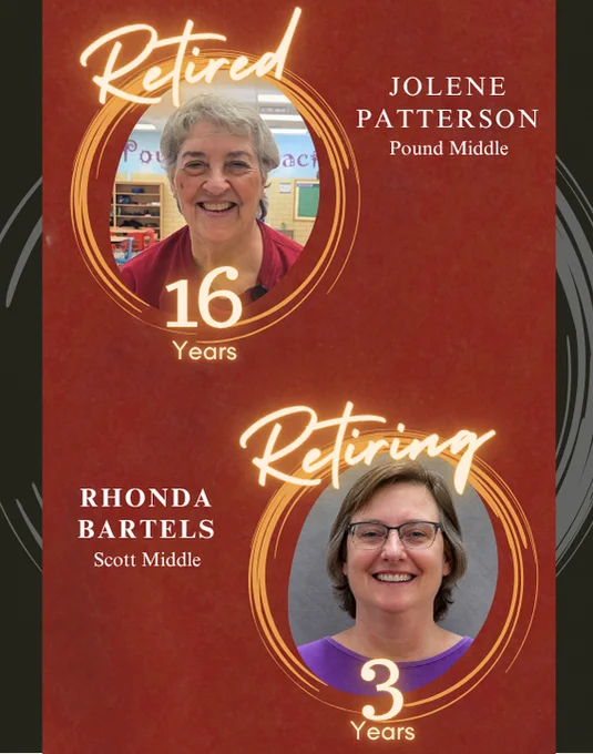 Two circular portraits showing two individuals with their names and positions below. Jolene Patterson, Pound Middle, 16 Years Retired. Rhonda Bartels, Scott Middle, 3 Years Retiring.