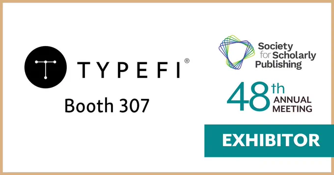Image promoting Typefi as an exhibitor at the Society for Scholarly Publishing 48th Annual Meeting. The Typefi logo and booth number 307 are shown at left. The SSP logo and text 48th Annual Meeting Exhibitor are shown at right.