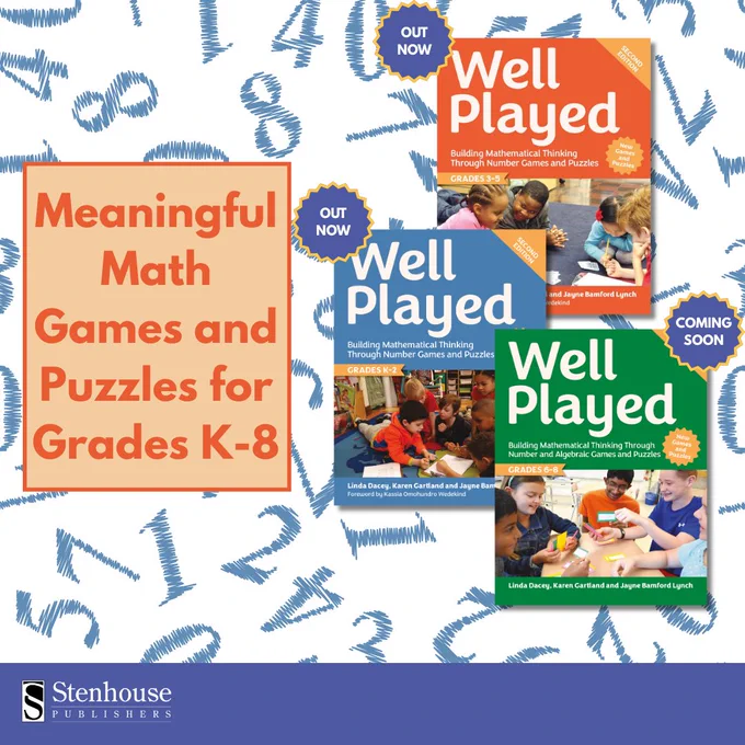 Slides with numbers as background showing three book covers for Well Played K-2, 3-5, and 6-8. Text says \"Meaningful Math Games and Puzzles for Grades K-8\"