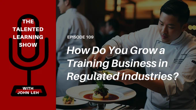 How do you grow a #training #business in a regulated industry? (Hint: It's not easy.)

Learn how one CEO navigates complexity   change in the #foodservice world, @JohnLeh talks with Andrew Tyndall of @ResponsiblTrain on the Talented Learning Show▶️https://talentedlearning.com/growing-a-training-business-in-regulated-industries-podcast-109

#lms