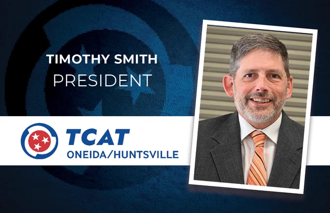 Text: Timothy Smith, president of TCAT Oneida/Huntsville.