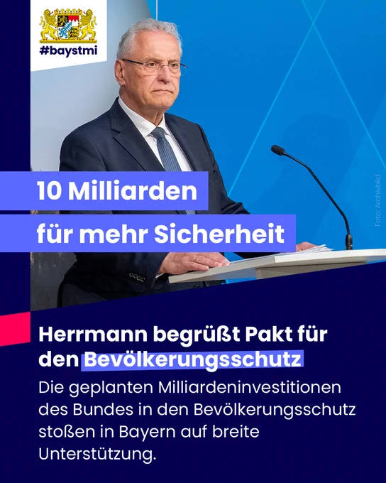 Grafik des Bayerischen Innenministeriums: Innenminister Herrmann am Rednerpult, Text zu 10 Milliarden Euro für mehr Sicherheit und Bevölkerungsschutz in Bayern.