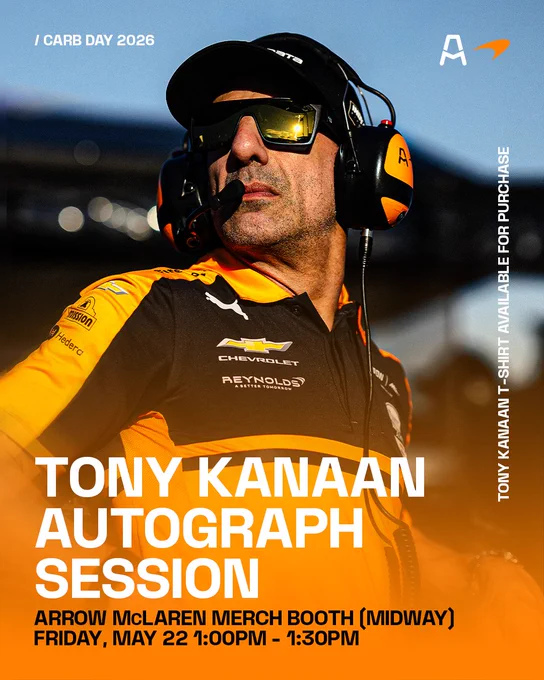 Tony Kanaan Autograph Session. Arrow McLaren Merch Booth (Midway) Friday, May 22 1:00 PM - 1:30 PM. 